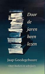 Foto van Door de jaren heen lezen - jaap goedegebuure - paperback (9789493214644)