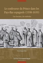 Foto van Le confesseur du prince dans les pays-bas espagnols (1598-1659) - pierre-françois pirlet - ebook (9789461662705)