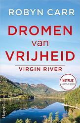 Foto van Dromen van vrijheid - robyn carr - ebook (9789402761603)