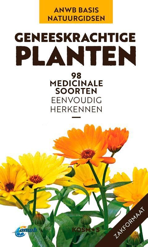 Foto van Anwb basis natuurgids - geneeskrachtige planten - eva-maria dreyer - paperback (9789043928939)