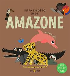 Foto van Pippa en otto in de amazone - een pop-upboek - patricia geis - kartonboekje;kartonboekje (9789002277689)