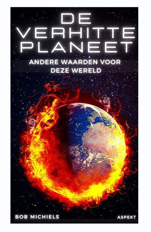 Foto van De verhitte planeet - bob michiels - ebook