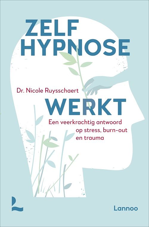 Foto van Zelfhypnose werkt - nicole ruysschaert - ebook