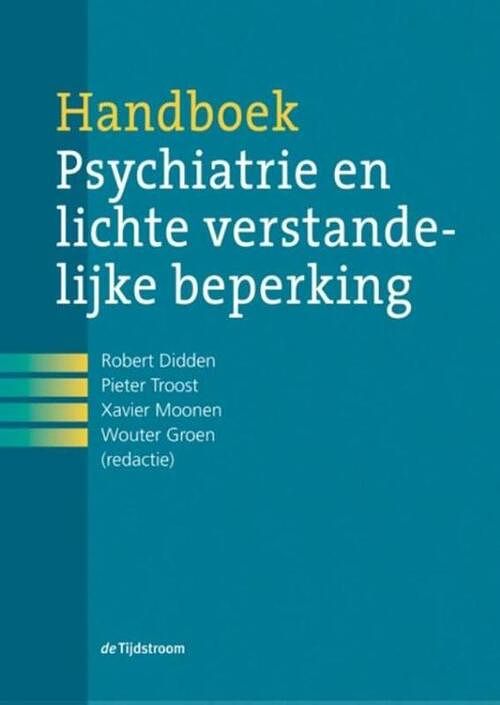 Foto van Handboek psychiatrie en lichte verstandelijke beperking - pieter troost - paperback (9789024441037)