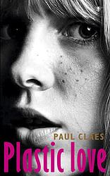 Foto van Plastic love - paul claes - ebook (9789023482130)