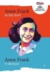 Foto van Anne frank in het kort / anne frank w skrócie - marian hoefnagel - paperback (9789086967131)