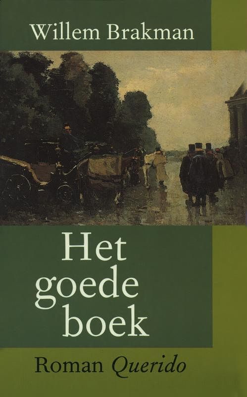 Foto van Het goede boek - willem brakman - ebook (9789021443843)