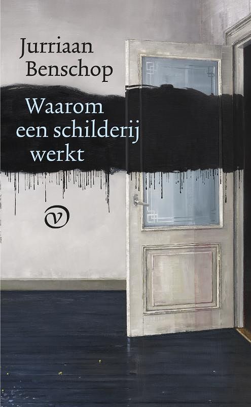 Foto van Waarom een schilderij werkt - jurriaan benschop - paperback (9789028222113)