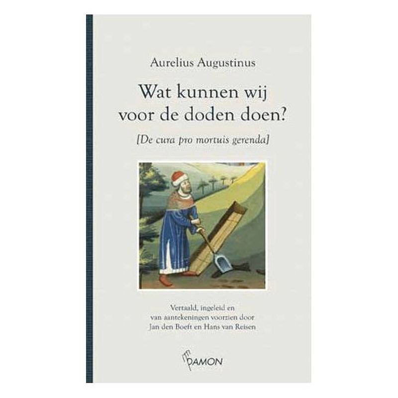 Foto van Wat kunnen wij voor de doden doen? - augustinus