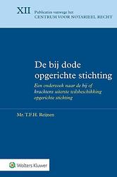 Foto van De bij dode opgerichte stichting - hardcover (9789013160321)