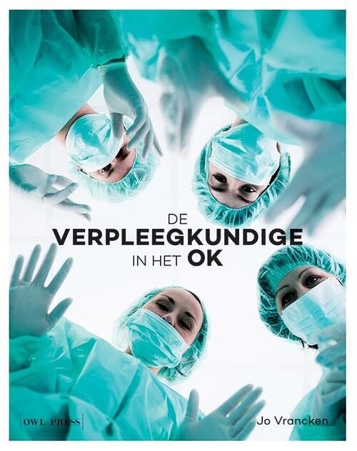 Foto van De verpleegkundige in het ok - jo vrancken - paperback (9789463932134)