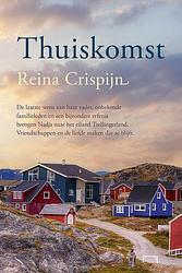 Foto van Thuiskomst - reina crispijn - paperback (9789020554410)