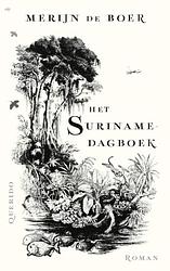 Foto van Het surinamedagboek - merijn de boer - paperback (9789021475608)