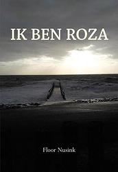 Foto van Ik ben roza - floor nusink - paperback (9789463652834)