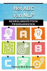 Foto van Het abc van nlp - dick brouwer, yoka brouwer - ebook (9789020208979)