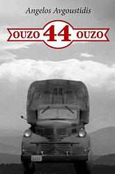 Foto van Ouzo 44 ouzo - angelos avgoustidis - ebook (9789402155297)