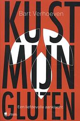 Foto van Kust mijn gluten - bart verhoeven - paperback (9789463936064)