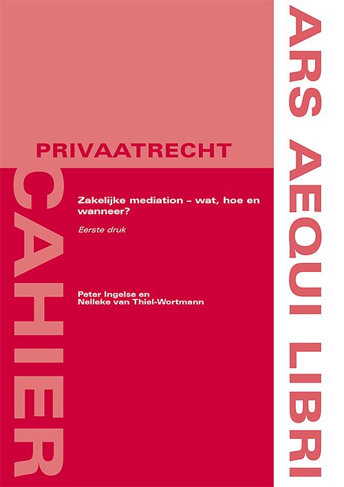 Foto van Zakelijke mediation - wat, hoe en wanneer? - nelleke van thiel-wortmann, peter ingelse - paperback (9789493199613)