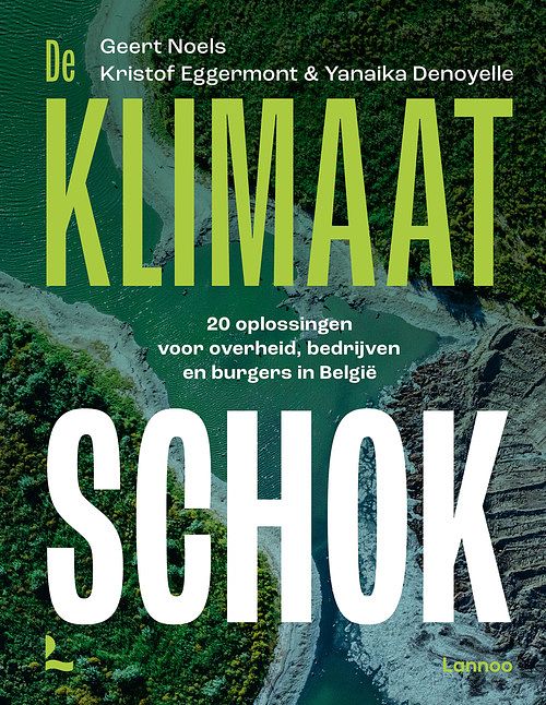 Foto van De klimaatschok - geert noels, kristof eggermont, yanaika denoyelle - ebook (9789401489706)