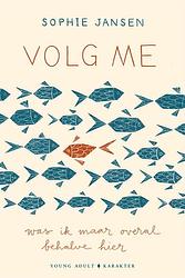 Foto van Volg me - sophie jansen - ebook (9789045219448)