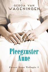 Foto van Pleegzuster anne - gerda van wageningen - ebook (9789020534160)