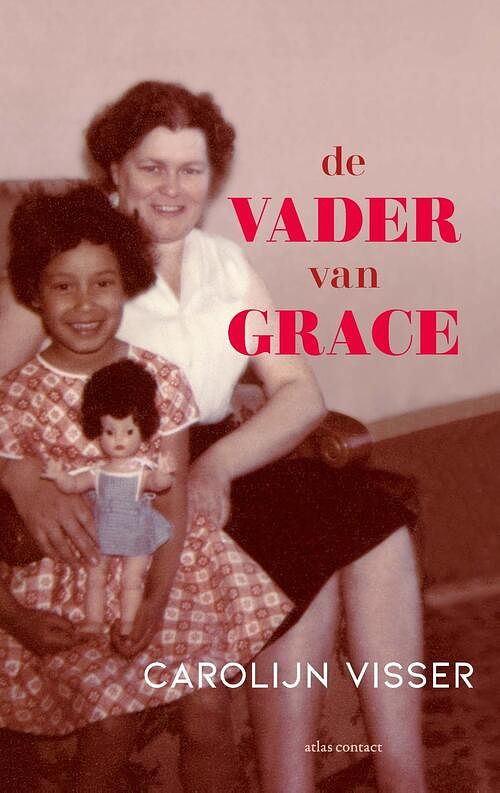 Foto van De vader van grace - carolijn visser - ebook (9789045042893)