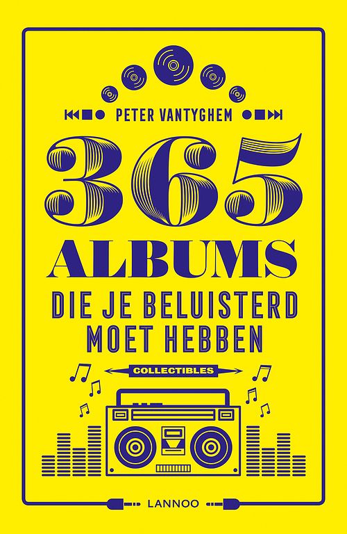 Foto van 365 albums die je beluisterd moet hebben - peter vantyghem - ebook (9789401459723)