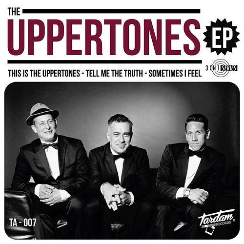 Foto van This is the uppertones/tell me/sometimes - 7 inch vinyl;7 inch vinyl (8714691129309)