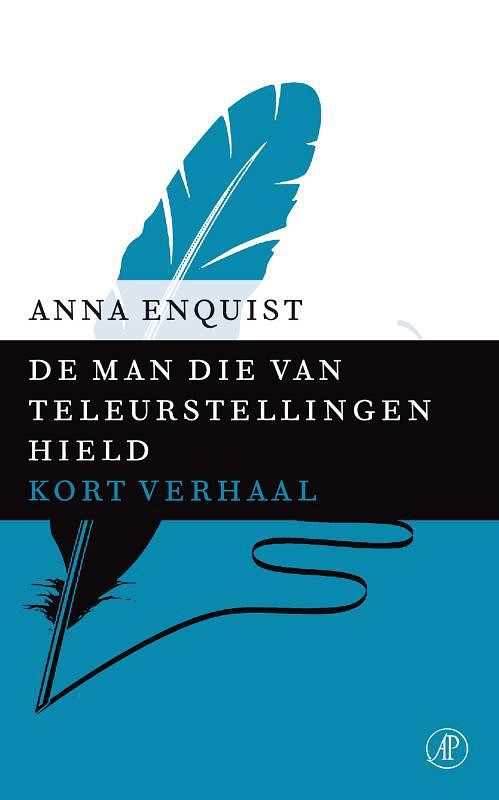 Foto van De man die van teleurstellingen hield - anna enquist - ebook