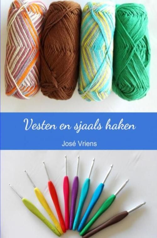 Foto van Vesten en sjaals haken - josé vriens - ebook (9789402185089)