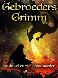 Foto van De duivel en zijn grootmoeder - de gebroeders grimm - ebook