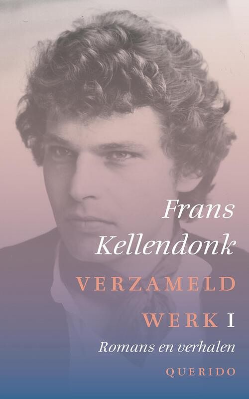 Foto van Verzameld werk - frans kellendonk - ebook (9789021400334)