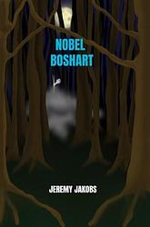 Foto van Nobel boshart - jeremy jakobs - ebook (9789464658163)