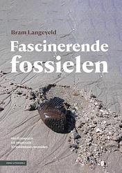 Foto van Fascinerende fossielen - bram langeveld - hardcover (9789050119443)