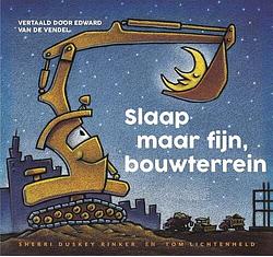 Foto van Slaap maar fijn, bouwterrein - sherri duskey rinker - ebook (9789048831043)