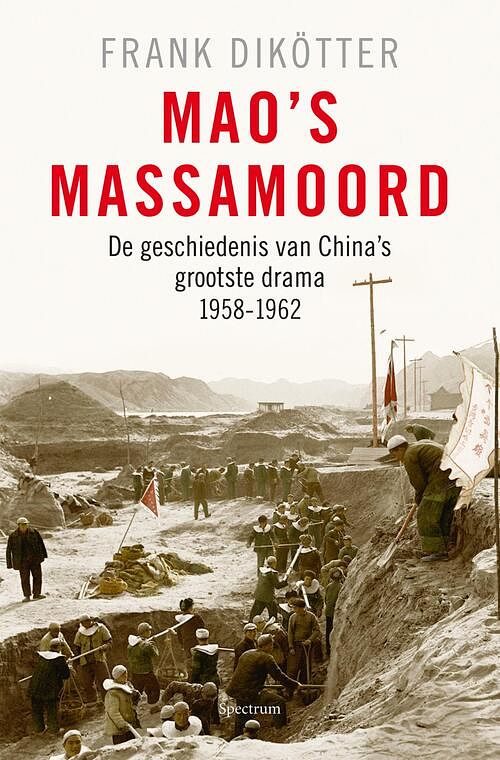 Foto van Mao's massamoord - frank dikötter - ebook (9789049107505)