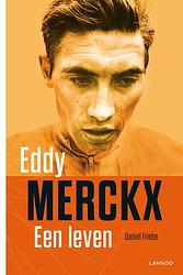 Foto van Eddy merckx, een leven - daniel friebe - ebook (9789401404792)