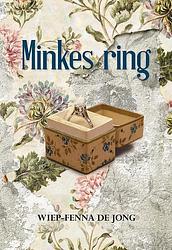 Foto van Minkes ring - wiep-fenna de jong - paperback (9789463654944)