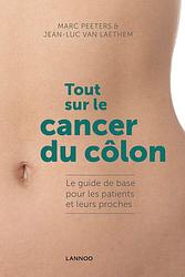Foto van Tout sur le cancer du côlon - jean-luc van laethem, marc peeters - ebook (9789401437516)