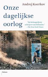 Foto van Onze dagelijkse oorlog - andrej koerkov - ebook