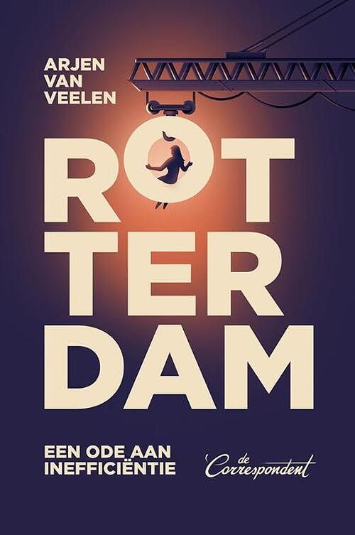 Foto van Rotterdam - arjen van veelen - paperback (9789493254183)