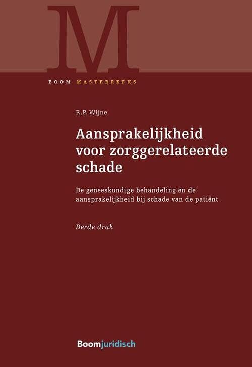 Foto van Aansprakelijkheid voor zorggerelateerde schade - r.p. wijne - paperback (9789462909441)