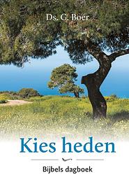 Foto van Kies heden - ds. g. boer - ebook