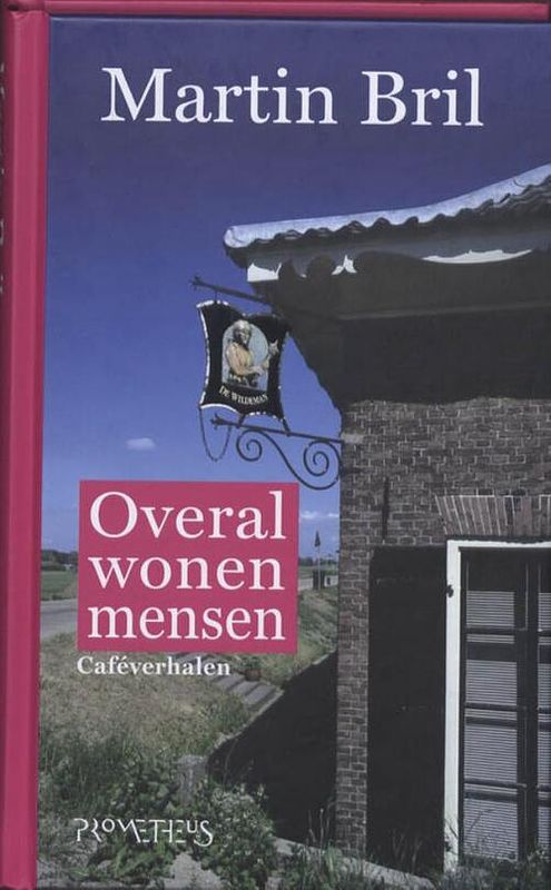 Foto van Overal wonen mensen - martin bril - ebook (9789044618617)