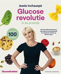 Foto van Glucose revolutie in de praktijk - jessie inchauspé - hardcover (9789464042511)