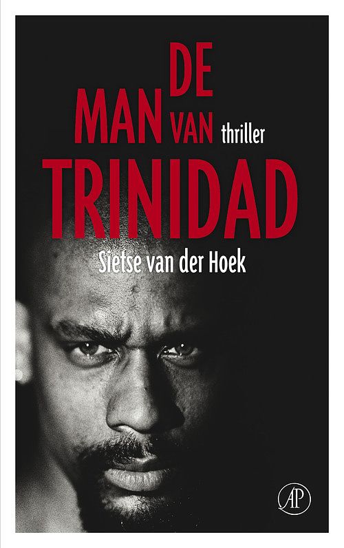 Foto van De man van trinidad - sietse van der hoek - ebook (9789029576949)