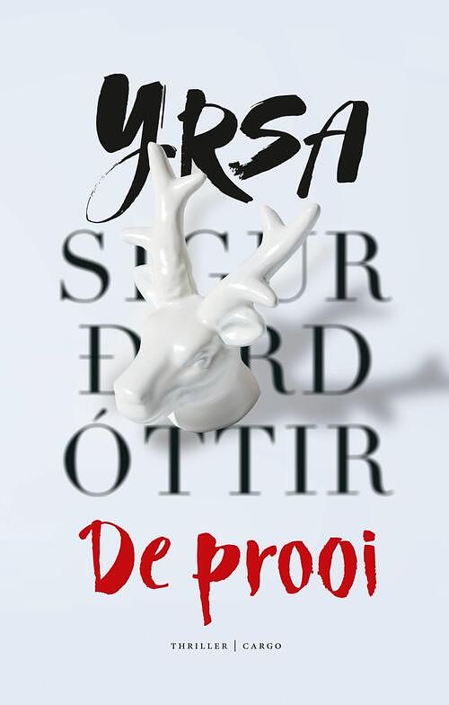 Foto van De prooi - yrsa sigurdardottir - ebook (9789403191812)