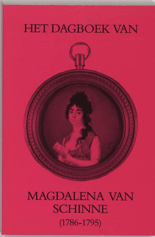 Foto van Dagboek v magdalena van schinne 1786-95 - schinne - paperback (9789065503329)