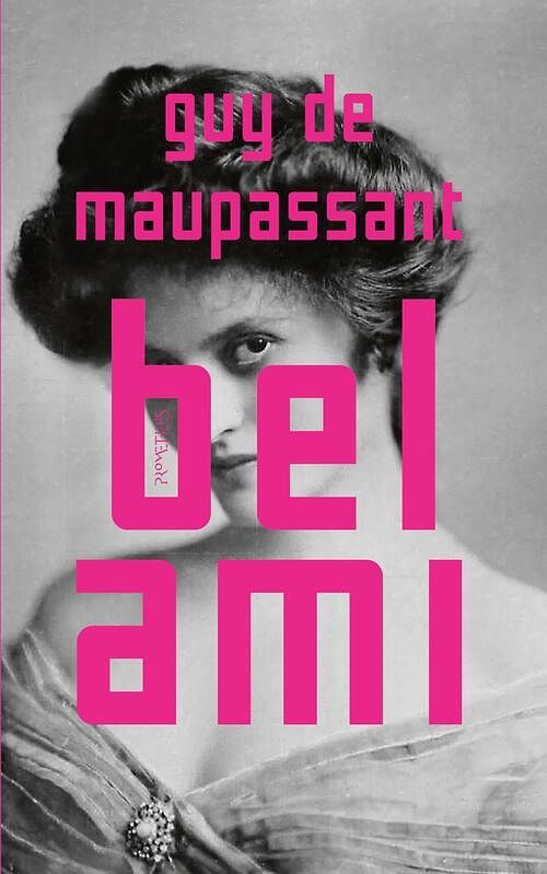 Foto van Bel ami - guy de maupassant - ebook (9789044646993)