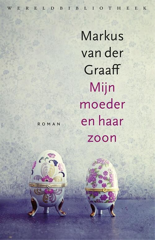 Foto van Mijn moeder en haar zoon - markus van der graaff - ebook (9789028443075)